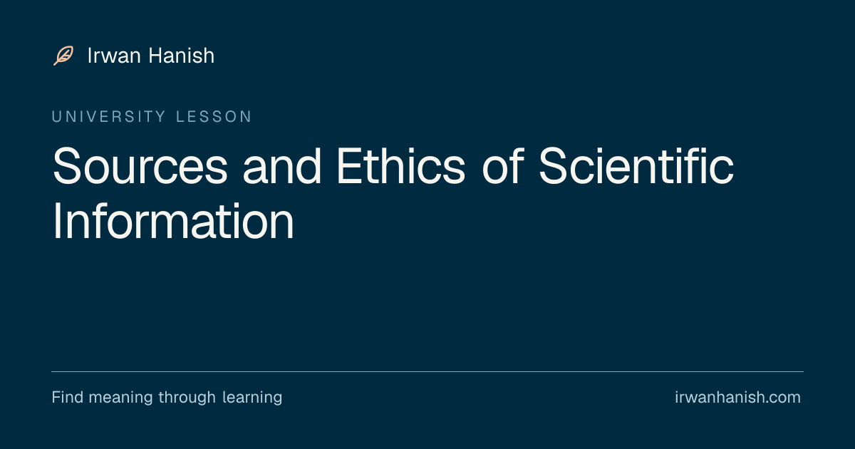 Sources and Ethics of Scientific Information | Irwan Hanish